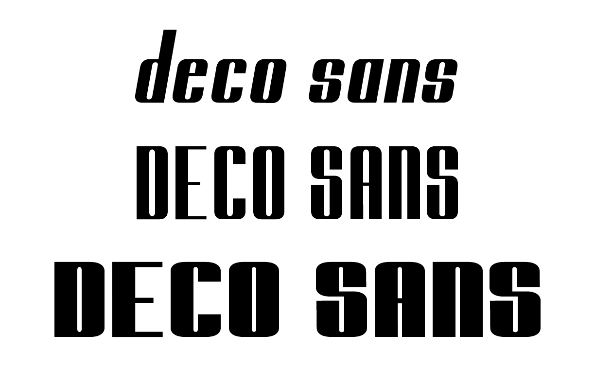 A white background with the word "deco sans" written 3 times, each in a different font